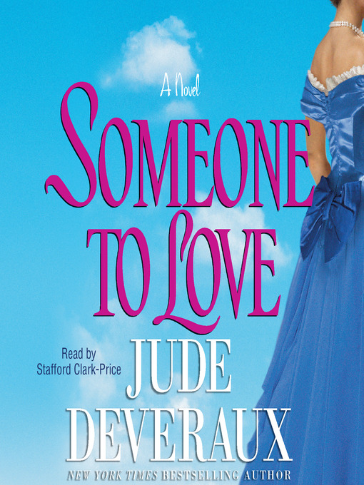 Title details for Someone to Love by Jude Deveraux - Available
